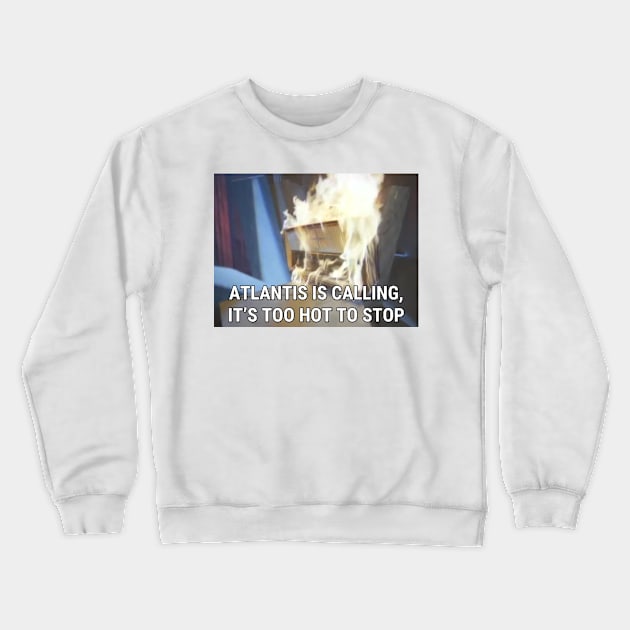 Modern Talking - Atlantis Is Calling (It's Too Hot To Stop) Crewneck Sweatshirt by vintage-glow